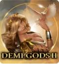 Demi Gods 2